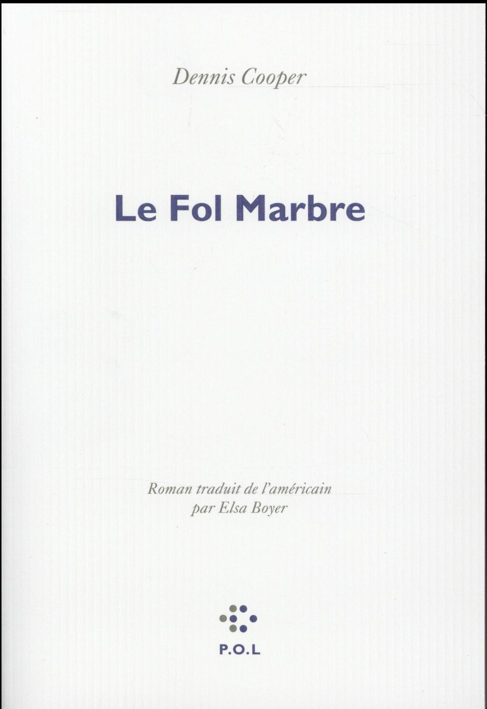 Le Fol Marbre