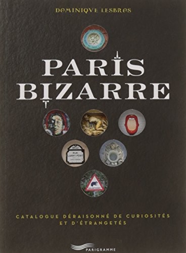Paris bizarre