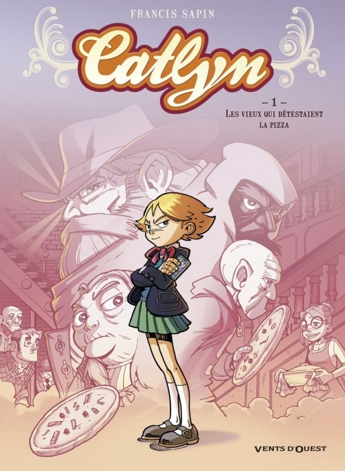 Catlyn - Tome 01: Les Vieux qui détestaient la pizza