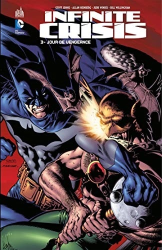 Infinite Crisis - Tome 3 - Jour de vengeance