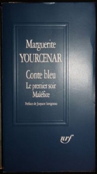 Conte bleu ; le Premier Soir : Maléfice