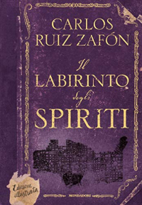 Il labirinto degli spiriti (edizione illustrata) (Italian Edition)