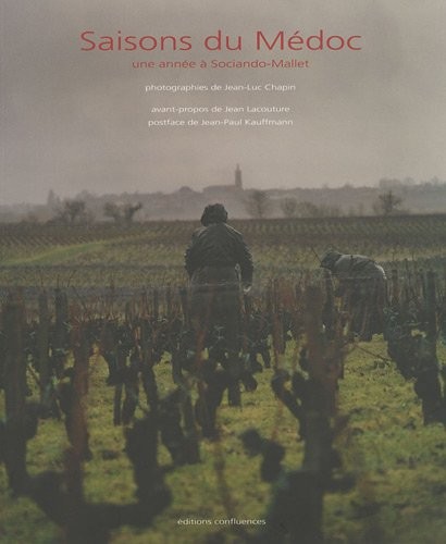 Saisons du Médoc : Une année à Sociando-Mallet