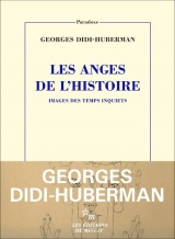 Les Anges de l'histoire: Images des temps inquiets