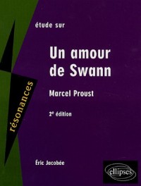 Etude sur Marcel Proust : Un amour de Swann