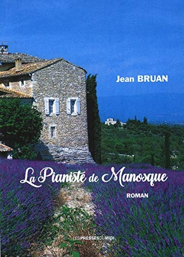 Le pianiste de Manosque