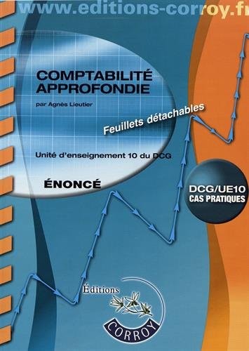 Comptabilité approfondie Énoncé: UE 10 du DCG