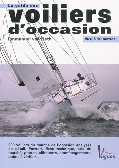 Le guide des voiliers d'occasion : De 8 à 10 mètres