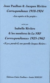 Correspondance 1918-1924: les espoirs et les projets