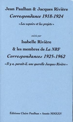 Correspondance 1918-1924: les espoirs et les projets