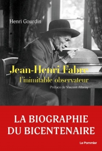 Jean-henri fabre. biographie