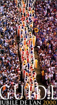 Guide jubilé de l'an 2000