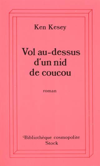 Vol au dessus d'un nid de coucou