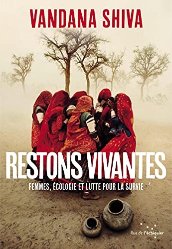 Restons vivantes: Femmes, écologie et lutte pour la survie