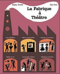 La Fabrique à Théâtre