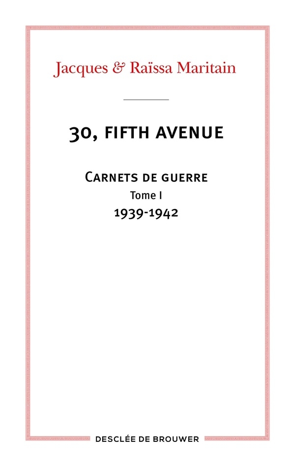 30, fifth avenue: Carnets de guerre 1939-1945