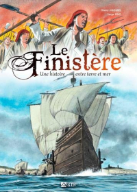 Le Finistère : Une histoire entre terre et mer