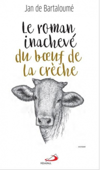 Roman Inacheve du Boeuf de la Creche (le)