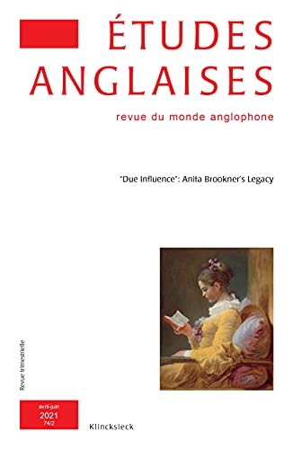 Études anglaises - N°2/2021: “Due Influence”: Anita Brookner’s Legacy