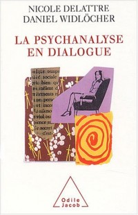 La Psychanalyse en dialogue