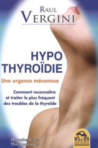 Hypothyroïdie - Une urgence méconnue