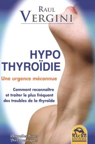 Hypothyroïdie - Une urgence méconnue