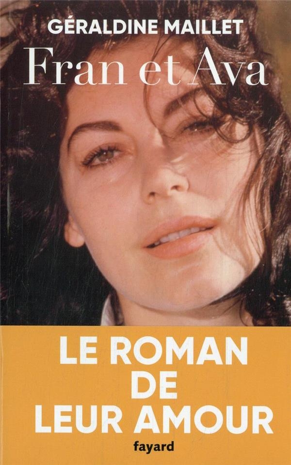 Fran et Ava: Le roman de leur amour