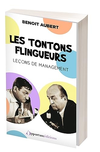 Le management selon les Tontons flingueurs