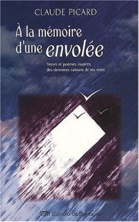 A la mémoire d'une envolée