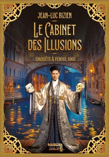Le cabinet des illusions: Enquête à Venise, 1903