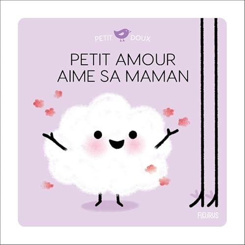Petit Amour aime sa maman
