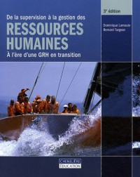 De la supervision à la gestion des ressources humaines : A l'ère d'une GRH en transition