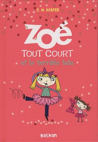 Zoé tout court et le terrible tutu (5)