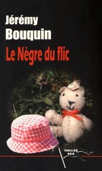 Le nègre du flic