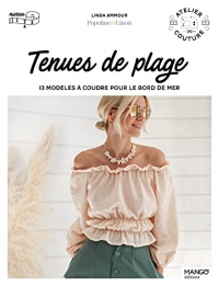 Tenues de plage. 13 modèles à coudre pour le bord de mer