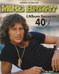 Mike Brant L'album souvenir 40e anniversaire