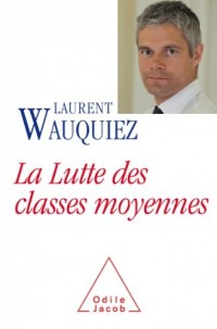 La Lutte des classes moyennes