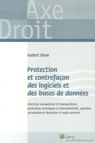 Protection et contrefaçon des logiciels des bases de données