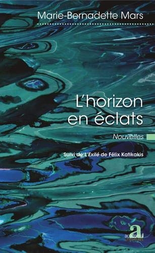 L'Horizon en Eclats - Nouvelles