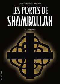 Les Portes de Shamballah T1 (NED): L'Aube dorée