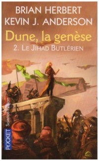 Dune, la Genèse (2)