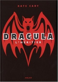 Dracula, Tome 1 : L'héritier