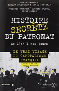 Histoire secrète du patronat de 1945 à nos jours