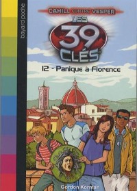 Les 39 Clés, Tome 12 : Panique a Florence