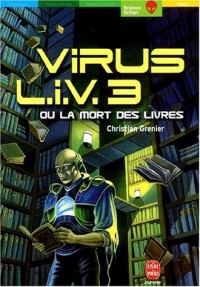 Virus LIV 3 ou La Mort des livres