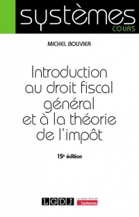Introduction au droit fiscal général et à la théorie de l'impôt