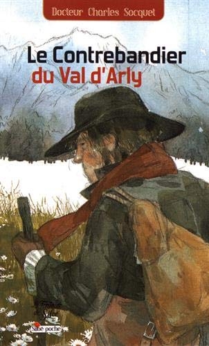Le contrebandier du Val d'Arly