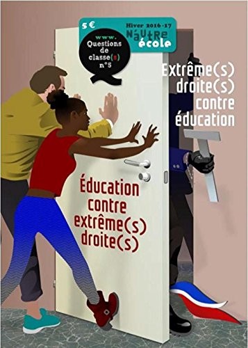 Questions de classe(s) : Education contre extrême(s) droite(s)