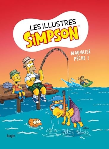 Les Illustres Simpson - Tome 8 La pêche au gros !