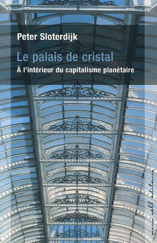 Le palais de cristal : A l'intérieur du capitalisme planétaire